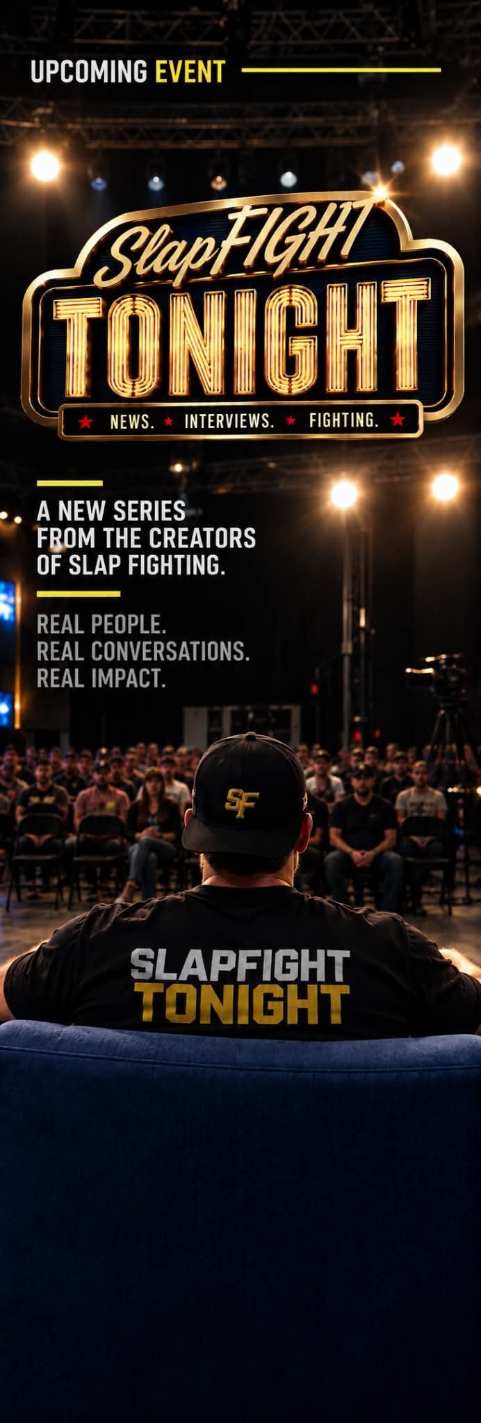 SlapFight Tonight event promotional poster featuring golden stage signage with crowd and person wearing SlapFight shirt facing the stage